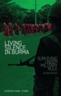 Image for Living silence in Burma: surviving under military rule