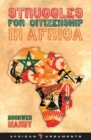Image for Struggles for Citizenship in Africa