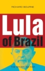 Image for Lula of Brazil: the story so far