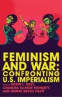 Image for Feminism and War: Confronting US Imperialism