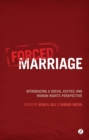 Image for Forced marriage  : introducing a social justice and human rights perspective