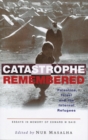 Image for Catastrophe remembered: Palestine, Israel and the internal refugees : essays in memory of Edward W. Said (1935-2003)