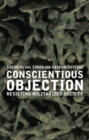 Image for Conscientious objection: resisting militarized society