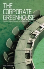 Image for The corporate greenhouse: climate change policy in a globalizing world