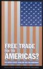 Image for Free trade for the Americas?: the US push for the FTAA Agreement