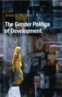 Image for The gender politics of development: essays in hope and despair : 56514