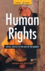 Image for Human rights: social justice in the age of the market