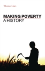 Image for Making poverty: a history