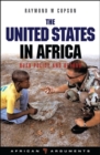 Image for The United States in Africa: Bush policy and beyond