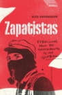 Image for Zapatistas: rebellion from the grassroots to the global