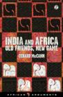 Image for India and Africa  : old friends, new game