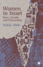 Image for Women in Israel  : race, gender and citizenship