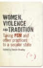 Image for Women, Violence and Tradition
