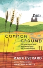 Image for Common ground  : the sharing of land and landscapes for sustainability
