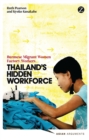 Image for Thailand&#39;s hidden workforce  : Burmese migrant women factory workers