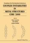 Image for Proceedings of the Third International Conference on Coupled Instabilities in Metal Structures: CIMS &#39;2000, Lisbon, Portugal, 21-23 September 2000