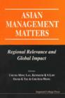 Image for Asian management matters: regional relevance and global impact