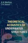 Image for Theoretical acoustics of underwater structures