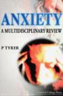 Image for Anxiety: a multidisciplinary review