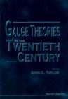 Image for Gauge Theories in the Twentieth Century.
