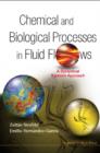 Image for Chemical and biological processes in fluid flows: a dynamical systems approach