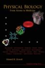 Image for Physical biology: from atoms to medicine