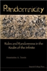 Image for Randomnicity: Rules And Randomness In The Realm Of The Infinite