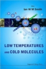 Image for Low Temperatures And Cold Molecules