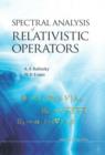 Image for Spectral analysis of relativistic operators