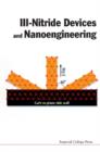 Image for III-nitride devices and nanoengineering