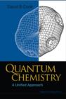Image for Quantum Chemistry: A Unified Approach