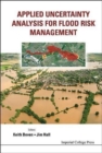 Image for Applied uncertainty analysis for flood risk management