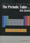 Image for Selected Papers On The Periodic Table By Eric Scerri