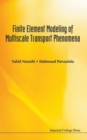 Image for Finite Element Modeling Of Multiscale Transport Phenomena