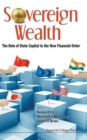 Image for Sovereign Wealth: The Role Of State Capital In The New Financial Order