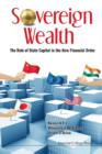 Image for Sovereign wealth: the role of state capital in the new financial order