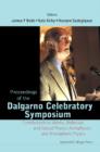 Image for Proceedings of the Dalgarno Celebratory Symposium: contributions to atomic, molecular, and optical physics, astrophysics, and atmospheric physics : Cambridge, Massachusetts, 10-12 September 2008