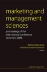 Image for Marketing and management sciences: proceedings of the International Conference on ICMMS 2008