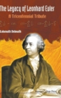 Image for Legacy Of Leonhard Euler, The: A Tricentennial Tribute