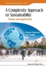 Image for Complexity Approach To Sustainability, A: Theory And Application
