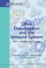 Image for DNA deamination and the immune system: AID in health and disease