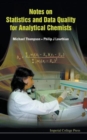 Image for Notes On Statistics And Data Quality For Analytical Chemists