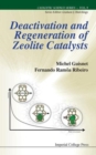 Image for Deactivation And Regeneration Of Zeolite Catalysts