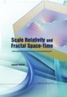 Image for Scale relativity and fractal space-time: a new approach to unifying relativity and quantum mechanics