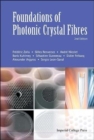 Image for Foundations of photonic crystal fibres