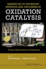 Image for Handbook Of Advanced Methods And Processes In Oxidation Catalysis: From Laboratory To Industry