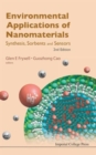 Image for Environmental Applications Of Nanomaterials: Synthesis, Sorbents And Sensors (2nd Edition)