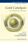 Image for Gold Catalysis: An Homogeneous Approach