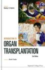 Image for Introduction To Organ Transplantation (2nd Edition)