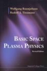 Image for Basic Space Plasma Physics (Revised Edition)